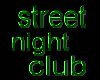 streets night club