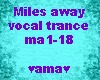 Miles away vocal trance