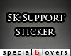 [B]  Support Sticker