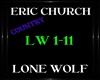 Eric Church ~ Lone Wolf