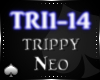 [♠] Trippy- Neo