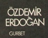 Ozdemir Erdogan - Gurbet