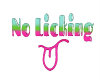 ~M~ No Licking HeadSign