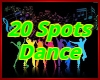 20 Spots Dance
