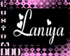 |NDD| LANIYA (CUST)