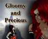 Gloomy and Precious