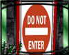 !Z! Do Not Enter