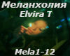 Melankholiya Elvira T
