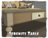 *Serenity Table