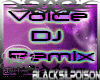 !BSP Dj Voice Remix