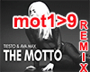 The Motto - Remix