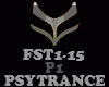 PSYTRANCE - FST1-15 - P1