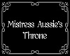 Mistress Aussie Throne