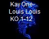 Kay One-Louis Louis