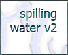 spilling water v2