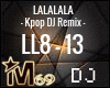 LL Kpop DJ Remix 2