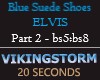 VS M Blue Suede Part 2