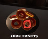 *Choc Donuts