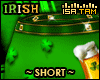 !T Irish Short Rl