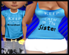 keep calm im the sister
