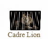 cadre the lion's palace