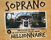 Soprano - Millionnaire 