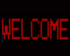 *K*WELCOME SIGN
