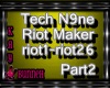 !M! Tech N9NE Riotmakr 2