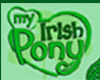 My Little Pony ~ Irish