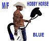 Hobby Horse Blue *M/F