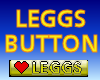 PHz ~ Leggs Button
