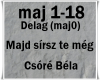 Majd sirsz te meg
