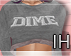 [IH] Dime Sweatshirt 
