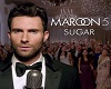 Sugar maroon 5 + DAnce