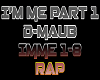I'm Me Part 1