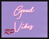 Good Vibes Sign