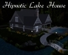 Hipnotic Lake House