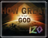 HOW GREAT IS GOD II