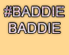 MA #BaddieBaddie