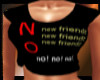 *L No New Friends Tee
