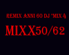 Remix anni 60 Dj *Mix4