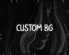 ⟐ BG ' Custom Cycr