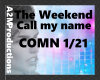 The Weeknd - My Name