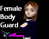 Female BodyGuard 3