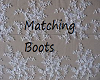 Matching Boots