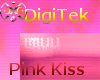 Pink Kiss