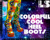 Colorful Cool Heel Boots