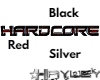 [A]Harcore Sign
