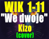 /We Dwoje-Kizo (cover)