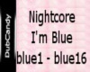 DC Nightcore - Blue
